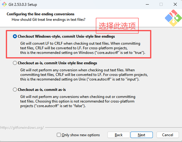 Git Setup 的 Configuring the line ending conversions 页面，选中第一项 Checkout Windows-style, commit Unix-style line endings